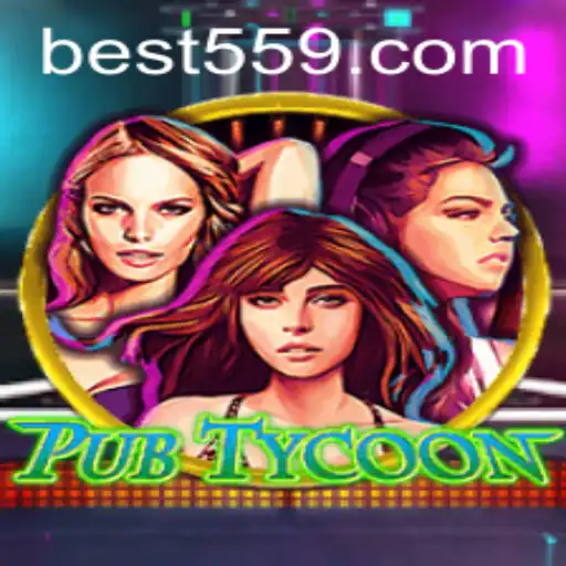Exploring PubTycoon and Bet559.COM: A Dive into Virtual Business and Betting Worlds